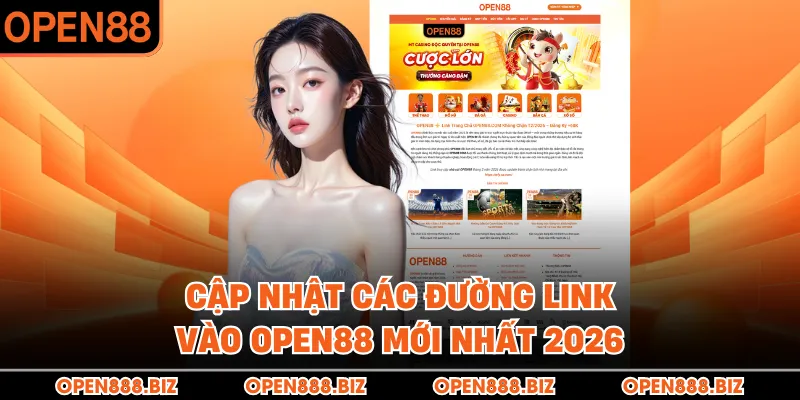 Cập nhật các đường link vào OPEN88 mới nhất 2026 Cập nhật các đường link vào OPEN88 mới nhất 2026